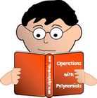 polynomials worksheets, adding and subtracting polynomials, multiplying and dividing polynomials and monomials worksheets, games, puzzles, video tutorials, polynomials long division worksheets, factoring polynomials worksheets.